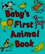 Baby's First Animal Book