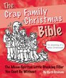 The Crap Family Christmas Bible The Meanspirited Little Stocking Filler You Can't be without