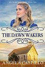 The Dawn Wakers (Westward Wanderers, Bk 2)