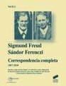 Sigmund Freud / Sandor Forenczi  Correspondencia Completa 19171919 Tomo 2 Volumen 2