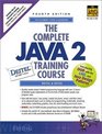 The Complete Java 2 Training Course Fourth Edition