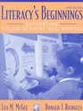 Literacy's Beginnings Supporting Young Readers and Writers