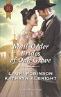 MailOrder Brides of Oak Grove Surprise Bride for the Cowboy / Taming the Runaway Bride