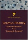York Notes Advanced on Selected Poems from Opened Ground by Seamus Heaney