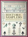 Historic Samplers Selected from Museums and Historic Homes  With 30 CrossStitch Charts for Authentic Reproduction