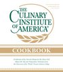The Culinary Institute of America Cookbook: A Collection of Our Favorite Recipes for the Home Chef