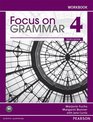 Focus on Grammar 4 Workbook 4th Edition
