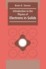 Introduction to the Physics of Electrons in Solids