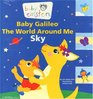 Baby Einstein: Baby Galileo The World Around Me - Sky (Baby Einstein)