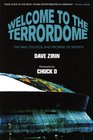 Welcome to the Terrordome The Pain Politics and Promise of Sports