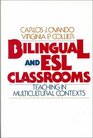 Bilingual and Esl Classrooms Teaching in Multicultural Contexts