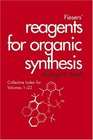 Fiesers' Reagents for Organic Synthesis Collective Index for Volumes 122