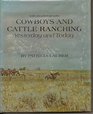 Cowboys and cattle ranching yesterday and today