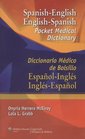 SpanishEnglish EnglishSpanish Pocket Medical Dictionary Diccionario Mdico de Bolsillo EspaolIngls InglsEspaol