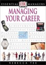 Essential Managers Managing Your Career