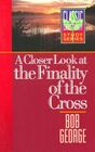 A Closer Look at the Finality of the Cross