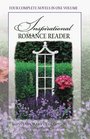Inspirational Romance A Collection of Four Unabridged Inspirational Romances in One Volume