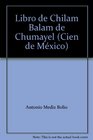 LIBRO DE CHILAM BALAM DE CHUMAYEL