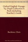 Oxford English Voyage Y4 Pupil Collection 6 Pack Including Teacher's Guide