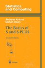 The Basics of S and SPlus