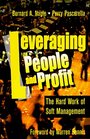 Leveraging People and Profit The Hard Work of Soft Management