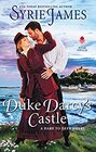 Duke Darcy's Castle: A Dare to Defy Novel (Runaway Heiress)