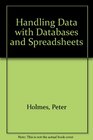 Handling Data with Databases and Spreadsheets