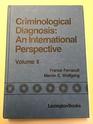 Criminological Diagnosis An International Perspective