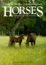 Horses A Guide to Selection Care and Enjoyment