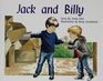 Jack and Billy (Grade 1: Rigby PM Plus Red, Student Reader_ (Level 3) (PMS)