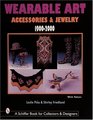 Wearable Art Accessories  Jewelry 19002000