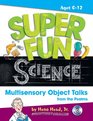 Super Fun Science Multisensory Object Talks from the Psalms