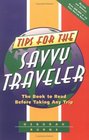 Tips for the Savvy Traveler