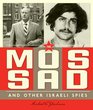 Spies Around the World The Mossad and Other Israeli Spies