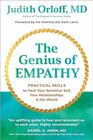 The Genius of Empathy Practical Skills to Heal Your Sensitive Self Your Relationships and the World