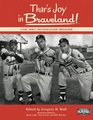 Thar's Joy in Braveland The 1957 Milwaukee Braves