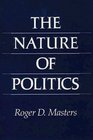 The Nature of Politics