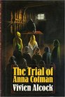 The Trial of Anna Cotman