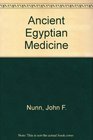 Ancient Egyptian Medicine