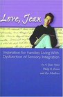 Love Jean Inspiration for Families Living with Dysfunction of Sensory Integration