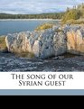 The song of our Syrian guest