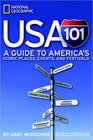 USA 101 A Guide to Americas Iconic Places Events and Festivals