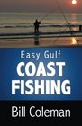 Easy Gulf Coast Fishing