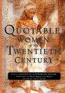 Quotable Women of the Twentieth Century