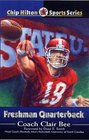 Freshman Quarterback (Chip Hilton Sports Series)