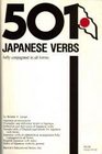 501 Japanese Verbs Fully Described in All Inflections Moods Aspects and Formality Levels