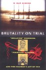 Brutality on Trial Hellfire Pedersen Fighting Hansen and the Seamen's Act of 1915