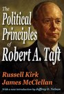 The Political Principles of Robert A Taft