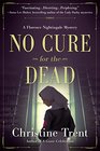 No Cure for the Dead A Florence Nightingale Mystery