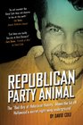 Republican Party Animal The Bad Boy of Holocaust History Blows the Lid Off Hollywood's Secret RightWing Underground
